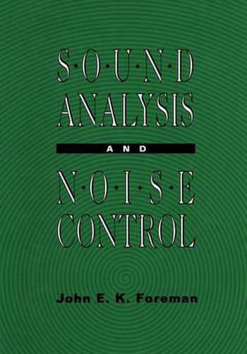 Sound Analysis and Noise Control