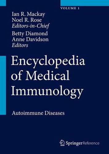 Cover image for Encyclopedia of Medical Immunology: Autoimmune Diseases