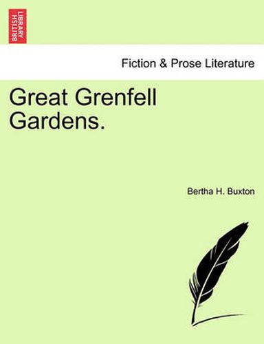 Cover image for Great Grenfell Gardens.