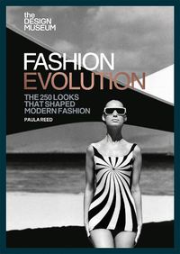 Cover image for The Design Museum: Fashion Evolution