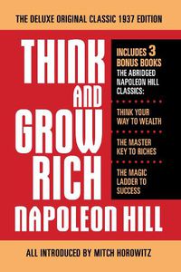 Cover image for Think and Grow Rich The Deluxe Original Classic 1937 Edition and More