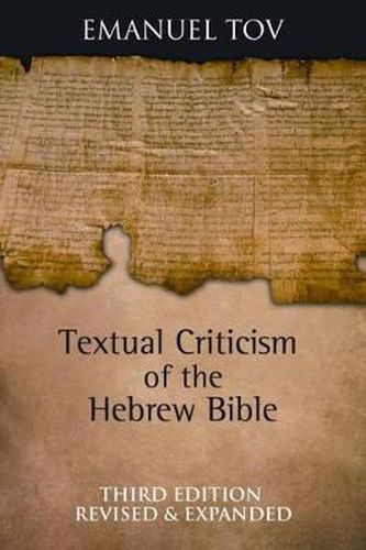 Cover image for Textual Criticism of the Hebrew Bible: Third Edition, Revised and Expanded