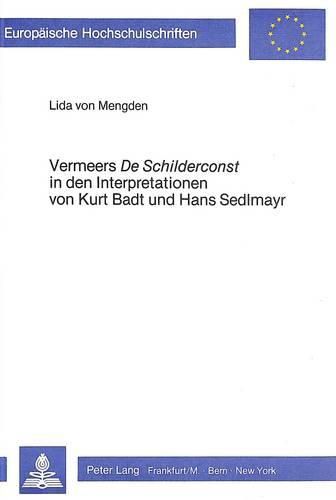 Cover image for Vermeers de Schilderconst in Den Interpretationen Von Kurt Badt Und Hans Sedlmayr: Probleme Der Interpretation