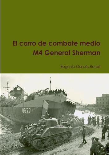 Cover image for El Carro De Combate Medio M4 General Sherman