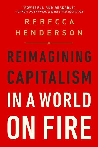 Cover image for Reimagining Capitalism in a World on Fire
