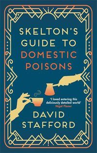 Cover image for Skelton's Guide to Domestic Poisons