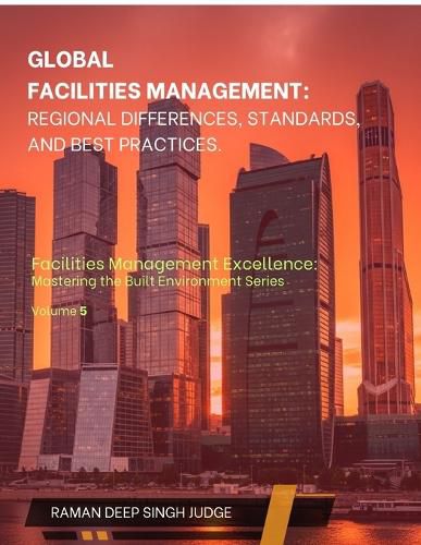 Cover image for Global Facilities Management