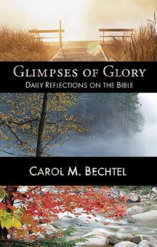 Cover image for Glimpses of Glory: Daily Reflections on the Bible