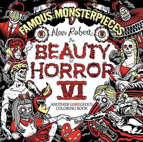 Cover image for The Beauty of Horror 6: Famous Monsterpieces Coloring Book