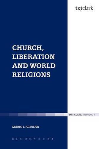 Cover image for Church, Liberation and World Religions