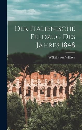 Cover image for Der Italienische Feldzug des Jahres 1848