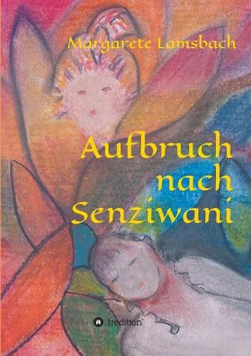 Cover image for Aufbruch nach Senziwani