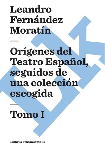 Cover image for Origenes del Teatro Espanol, Seguidos de Una Coleccion Escogida I