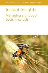 Cover image for Instant Insights: Managing Arthropod Pests in Cereals
