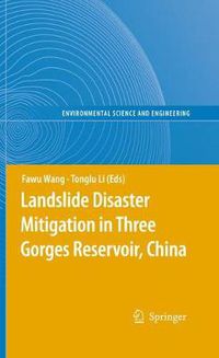 Cover image for Landslide Disaster Mitigation in Three Gorges Reservoir, China