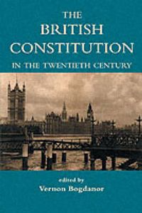 Cover image for The British Constitution in the Twentieth Century