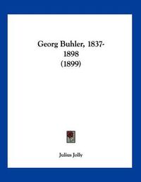 Cover image for Georg Buhler, 1837-1898 (1899)