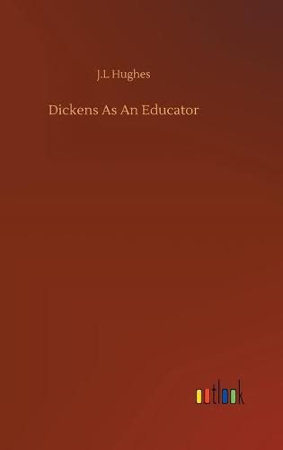 Cover image for Dickens As An Educator