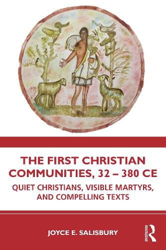 Cover image for The First Christian Communities, 32 - 380 CE