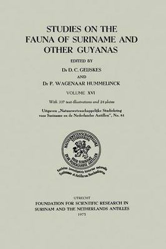 Cover image for Studies on the Fauna of Suriname and other Guyanas: Volume XVI