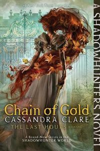 Cover image for Chain of Gold: Volume 1