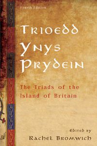 Cover image for Trioedd Ynys Prydein: The Triads of the Island of Britain