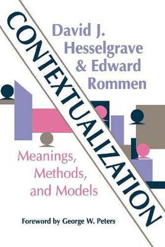 Contextualization: Meanings, Methods, and Models