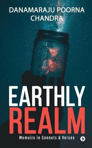 Cover image for Earthly Realm: Memoirs in Sonnets & Verses