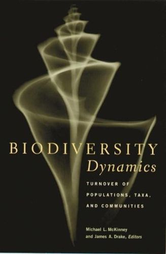 Biodiversity Dynamics: Turnover of Populations, Taxa and Communities
