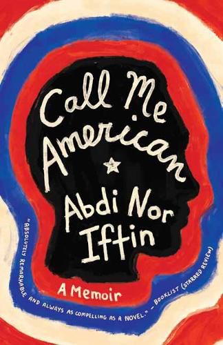 Cover image for Call Me American: A Memoir