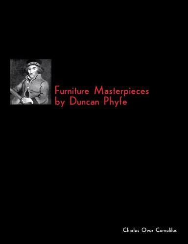 Cover image for Furniture Masterpieces by Duncan Phyfe