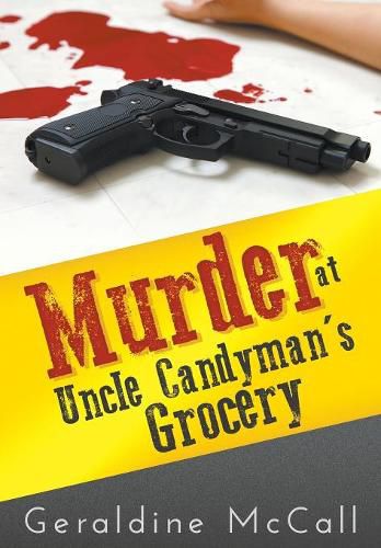 Cover image for Murder at Uncle Candyman's Grocery