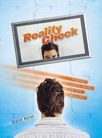 Cover image for Reality Check: Finding God's Truth in TV's Reality