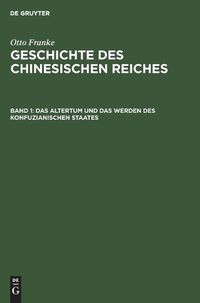 Cover image for Das Altertum Und Das Werden Des Konfuzianischen Staates