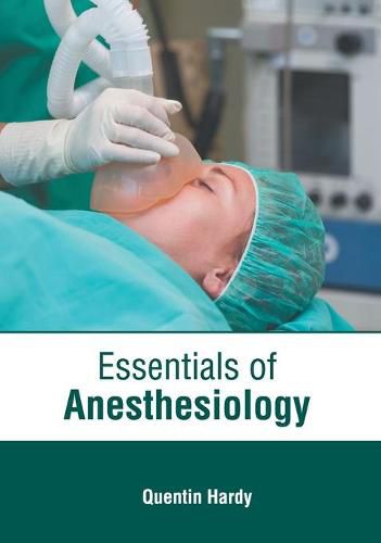 Cover image for Essentials of Anesthesiology