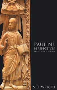 Cover image for Pauline Perspectives: Essays on Paul, 1978-2013