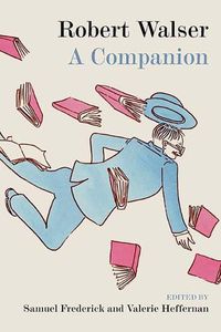 Cover image for Robert Walser: A Companion