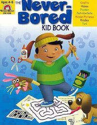 Cover image for The Never-Bored Kid Book