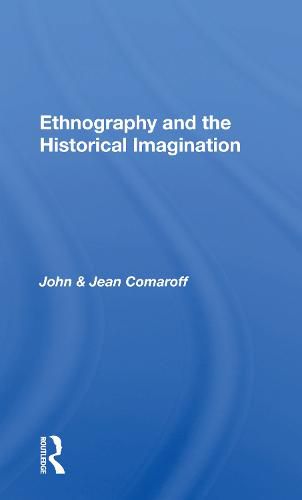 Cover image for Ethnography and the Historical Imagination