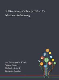 Cover image for 3D Recording and Interpretation for Maritime Archaeology