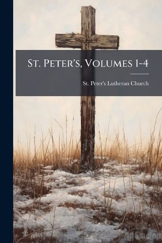 Cover image for St. Peter's, Volumes 1-4