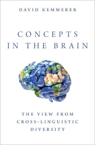 Cover image for Concepts in the Brain: The View From Cross-linguistic Diversity