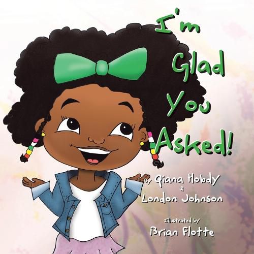 Cover image for I'm Glad You Asked