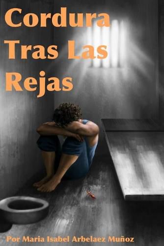 Cover image for Cordura Tras Las Rejas