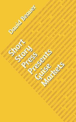 Short Story Press Presents Guise Markets