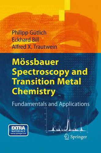 Cover image for Moessbauer Spectroscopy and Transition Metal Chemistry: Fundamentals and Applications