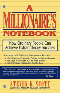 Cover image for Millionaire's Notebook: How Ordinary People Can Achieve Extraordinary Success