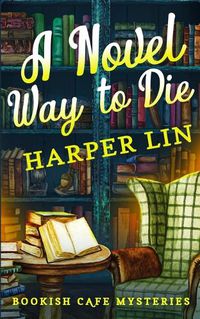 Cover image for A Novel Way to Die