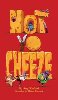 Cover image for Not-Yo-Cheeze