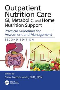 Cover image for Outpatient Nutrition Care: GI, Metabolic and Home Nutrition Support